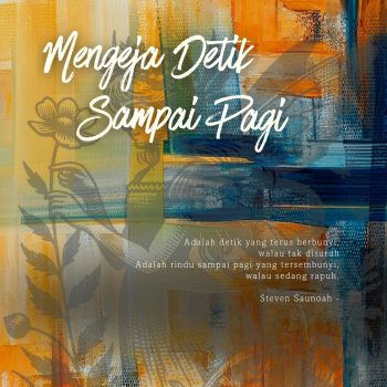 Mengeja Detik Sampai Pagi